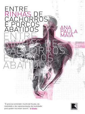 cover image of Entre rinhas de cachorros e porcos abatidos